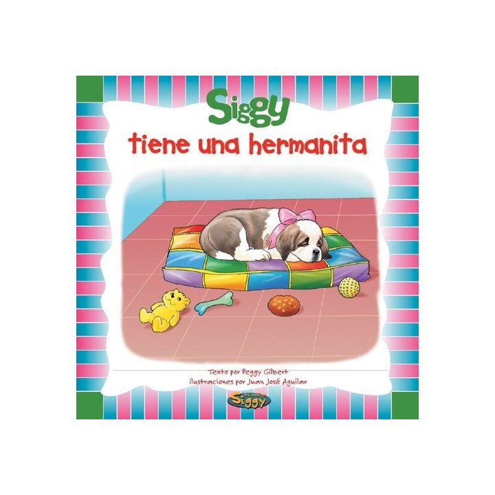 Siggy Tiene Una Hermanita